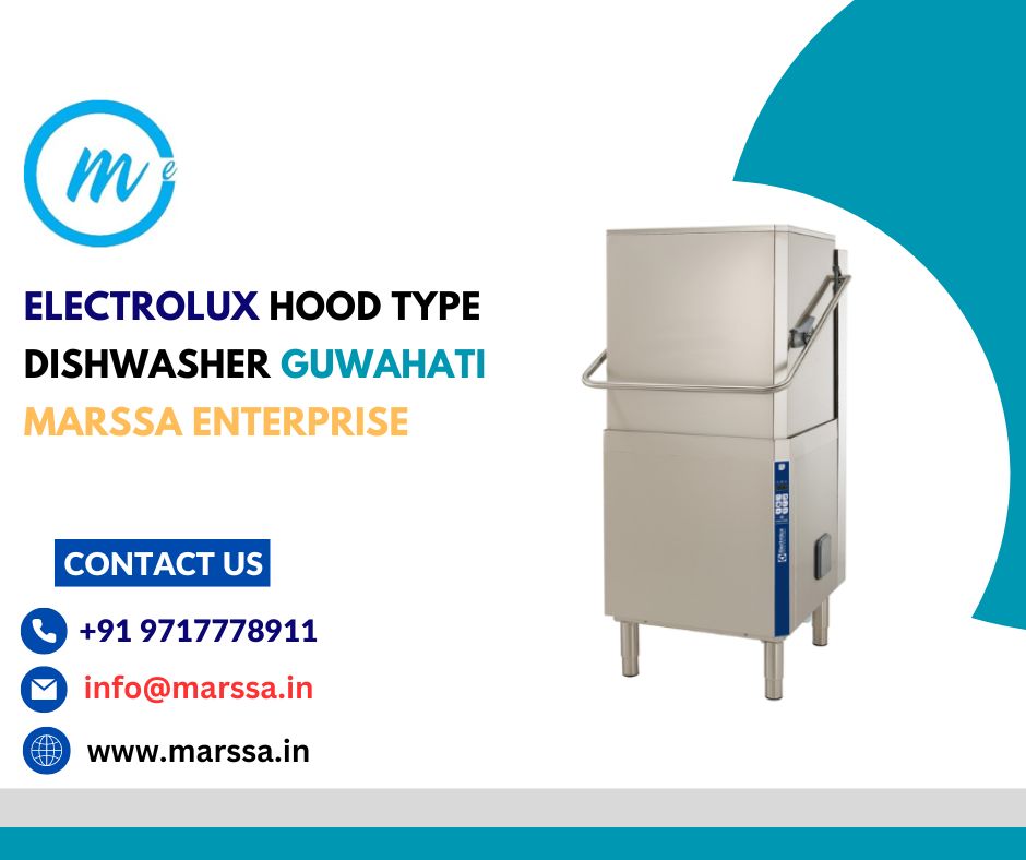 Electrolux Hood Type Dishwasher Guwahati Marssa Enterprise