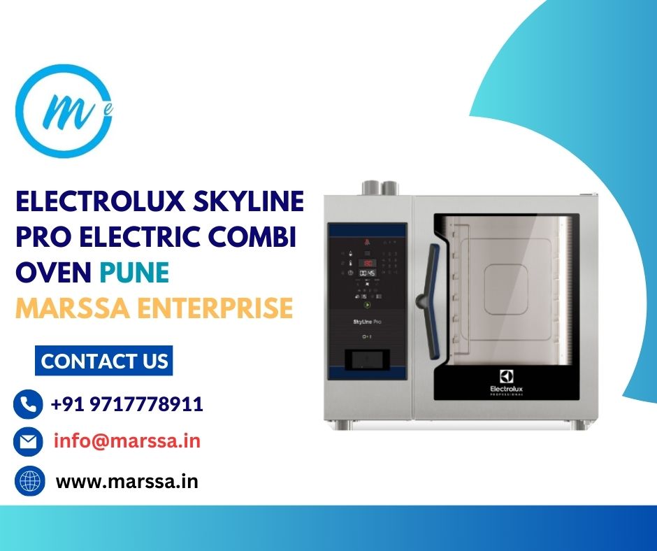 Electrolux SkyLine Pro Electric Combi Oven Pune Marssa Enterprise