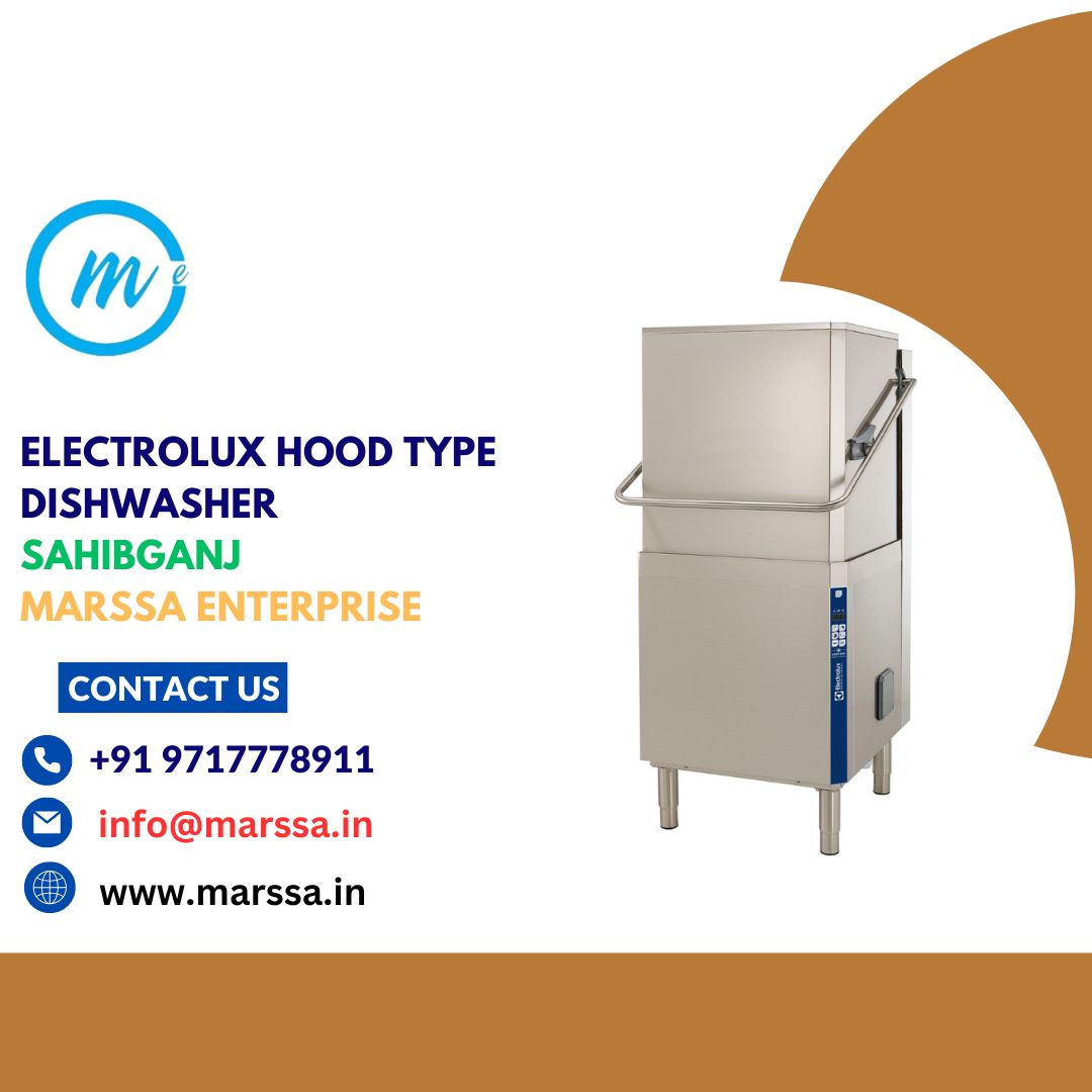 Electrolux Hood Type Dishwasher Sahibganj Marssa Enterprise