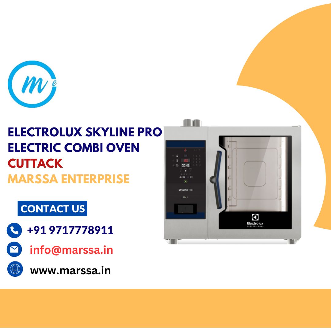 Electrolux SkyLine Pro Electric Combi Oven Cuttack Marssa Enterprise