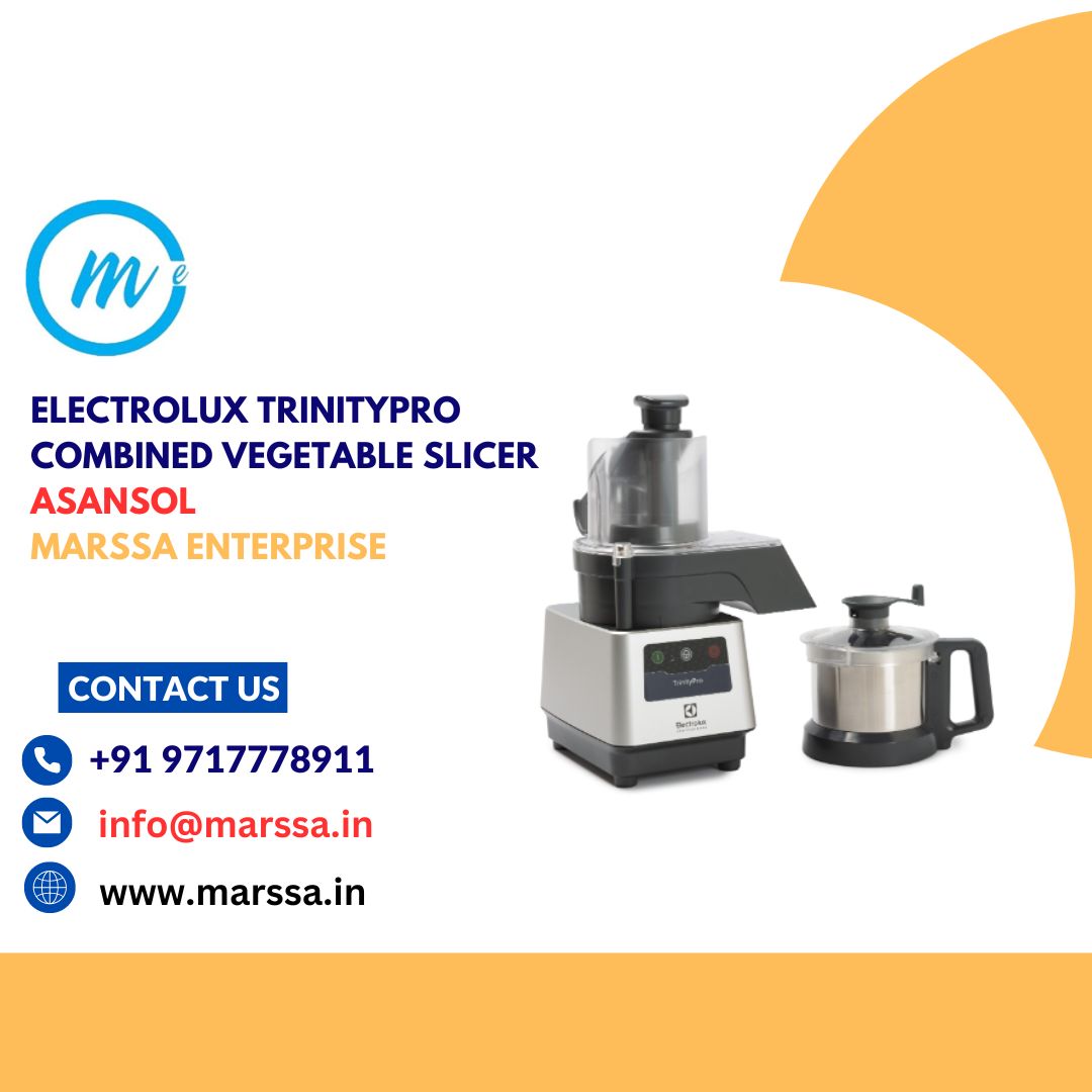 Electrolux TrinityPro Combined Vegetable Slicer Asansol Marssa Enterprise