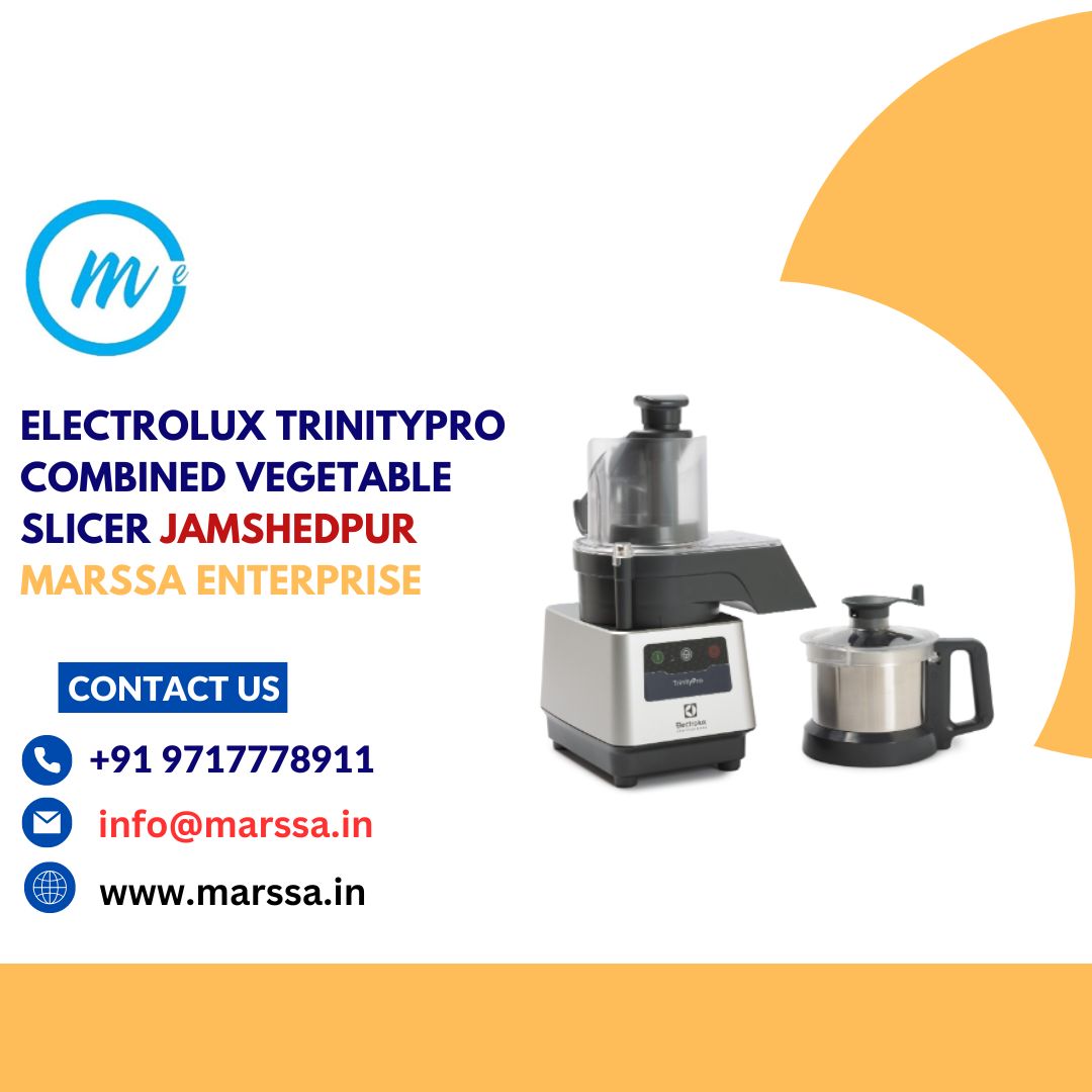 Electrolux TrinityPro Combined Vegetable Slicer Jamshedpur Marssa Enterprise