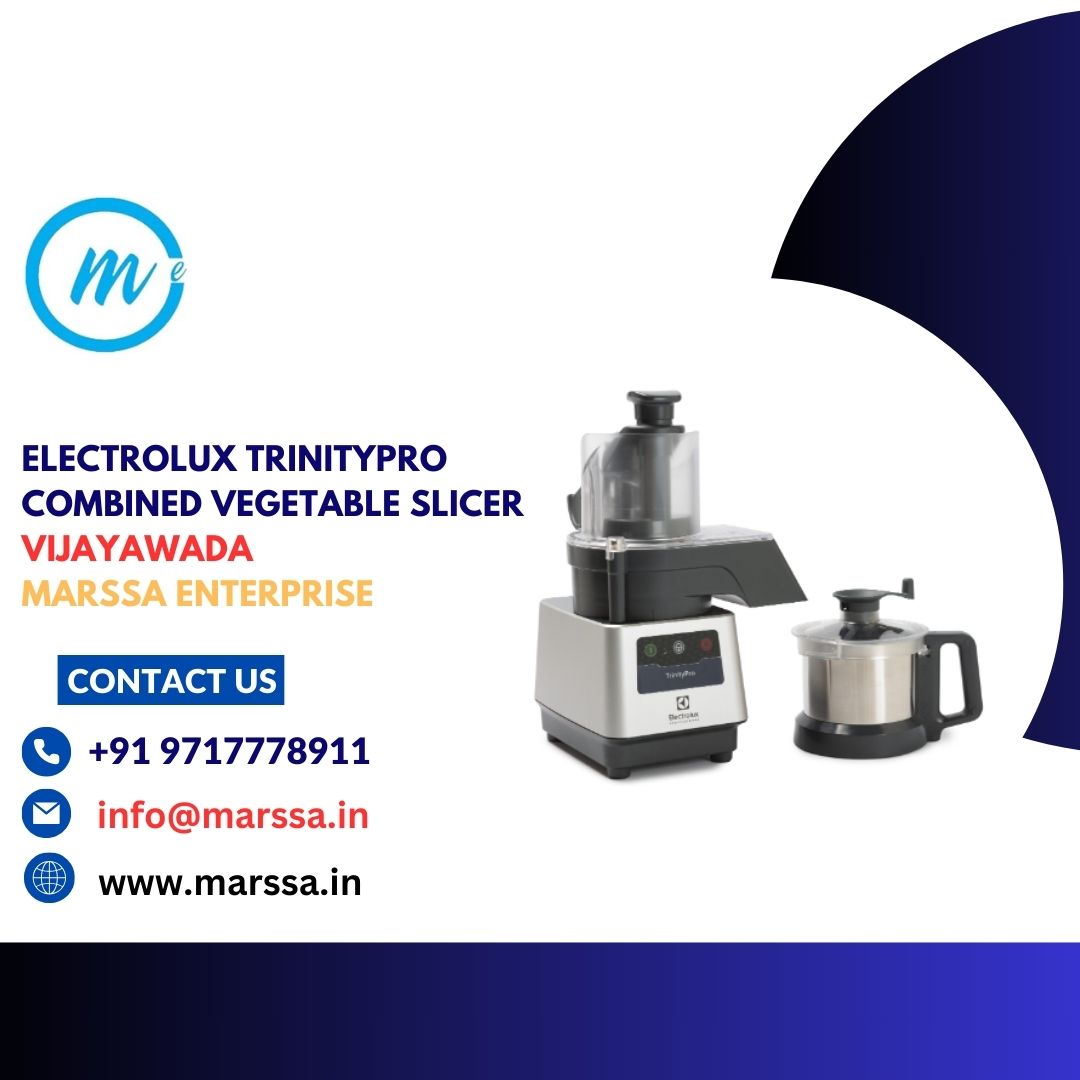 Electrolux TrinityPro Combined Vegetable Slicer Vijayawada Marssa Enterprise