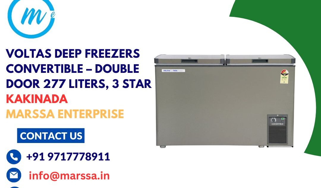 Voltas Deep Freezers Convertible – Double Door 277 Liters, 3 Star Kakinada Marssa Enterprise