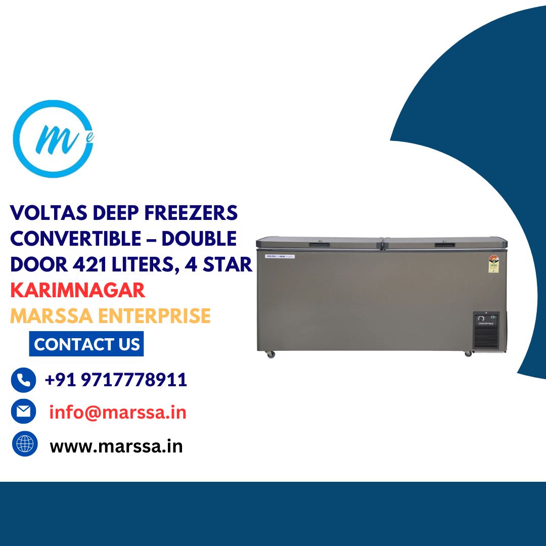 Voltas Deep Freezers Convertible – Double Door 421 Liters, 4 Star Karimnagar Marssa Enterprise