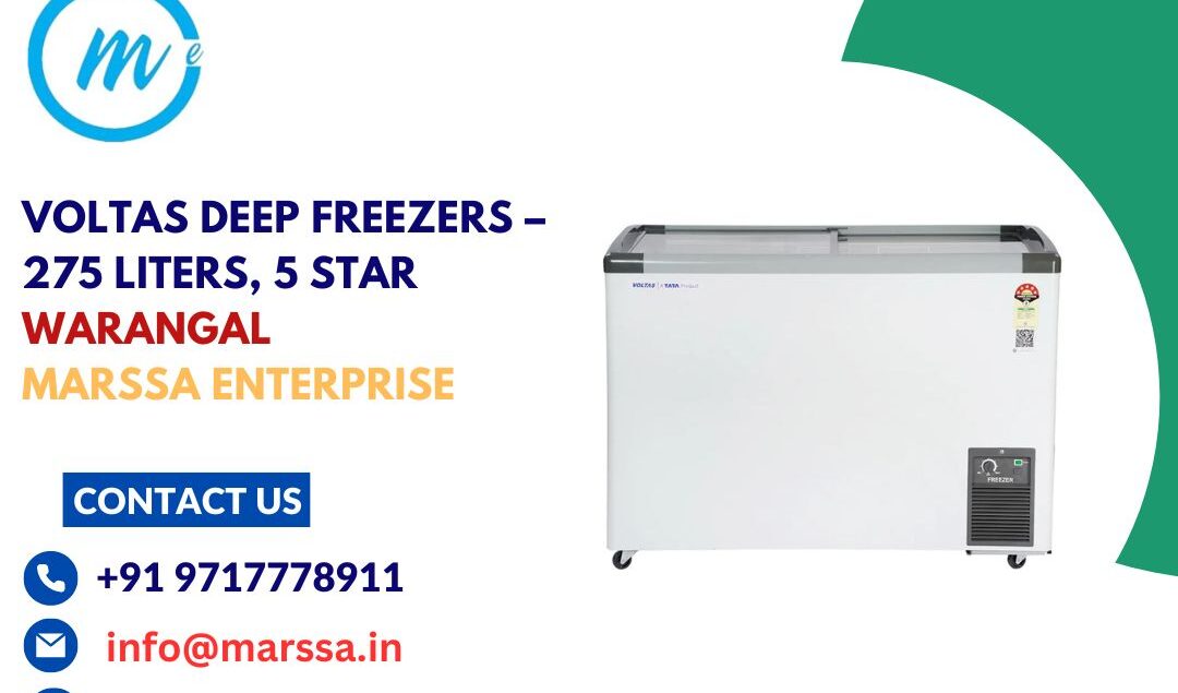 Voltas Deep Freezers – 275 Liters, 5 Star Warangal Marssa Enterprise