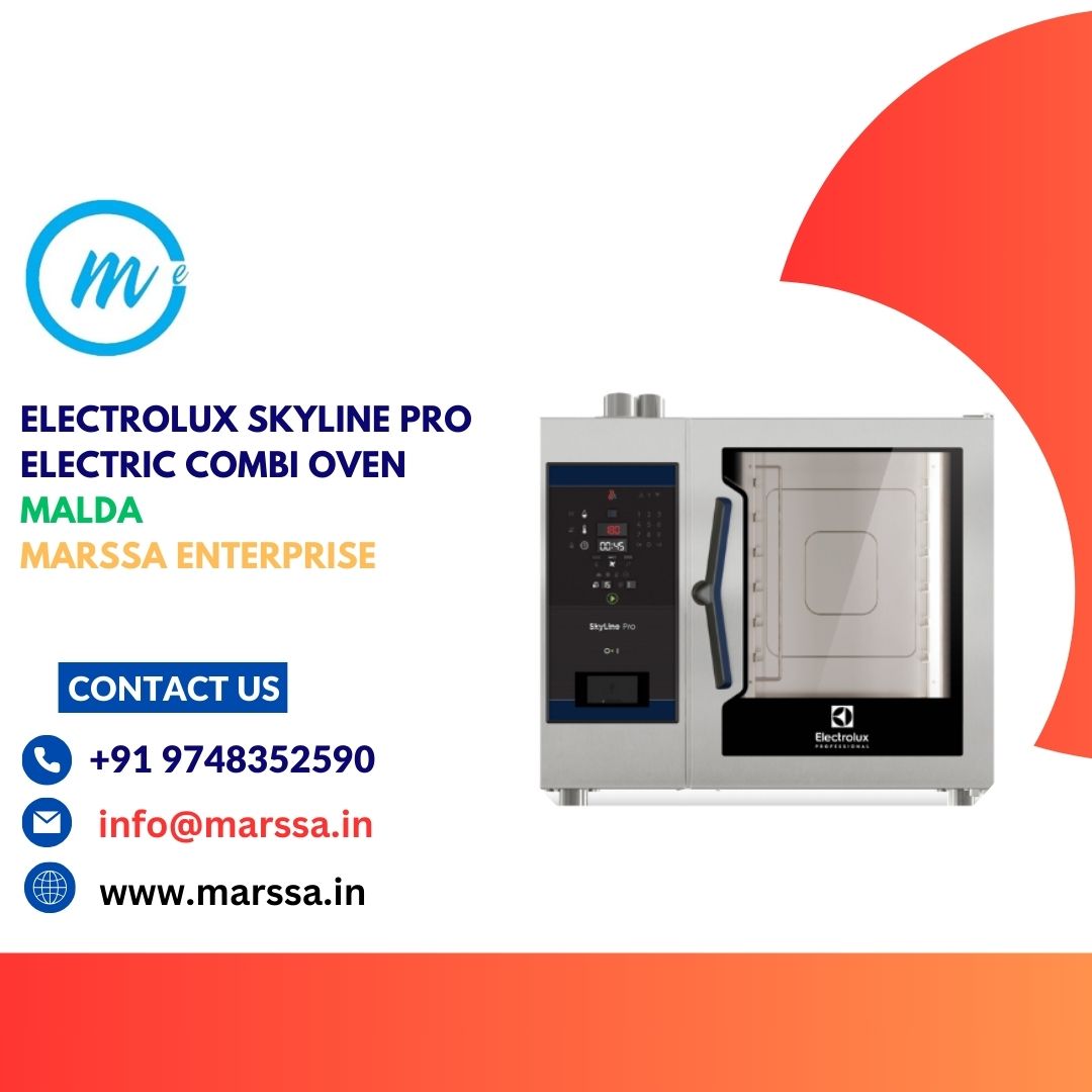 Electrolux SkyLine Pro Electric Combi Oven Malda Marssa Enterprise
