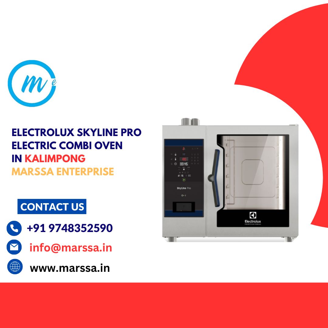 Electrolux SkyLine Pro Electric Combi Oven in Kalimpong Marssa Enterprise