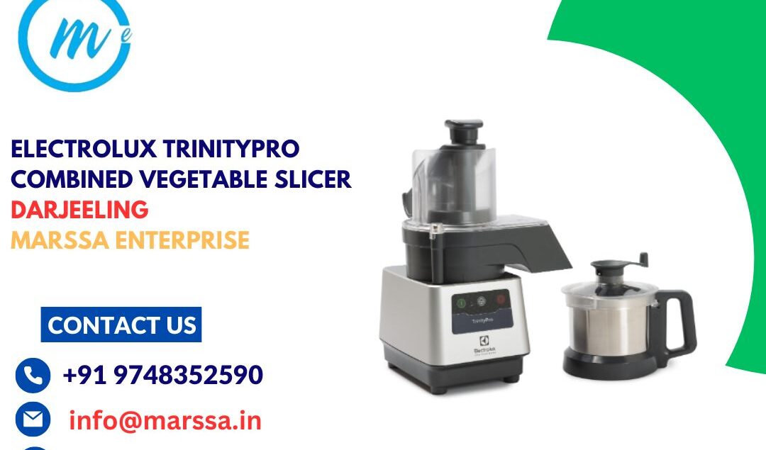 Electrolux TrinityPro Combined Vegetable Slicer Darjeeling Marssa Enterprise
