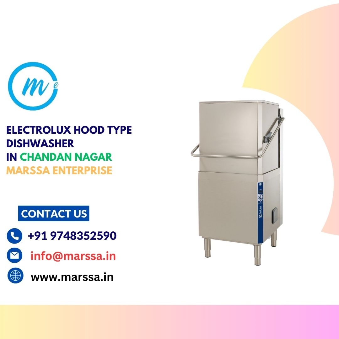 Electrolux Hood Type Dishwasher in Chandan Nagar Marssa Enterprise