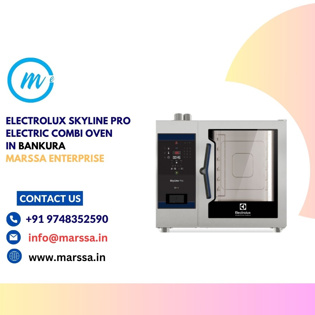 Electrolux SkyLine Pro Electric Combi Oven in Bankura Marssa Enterprise