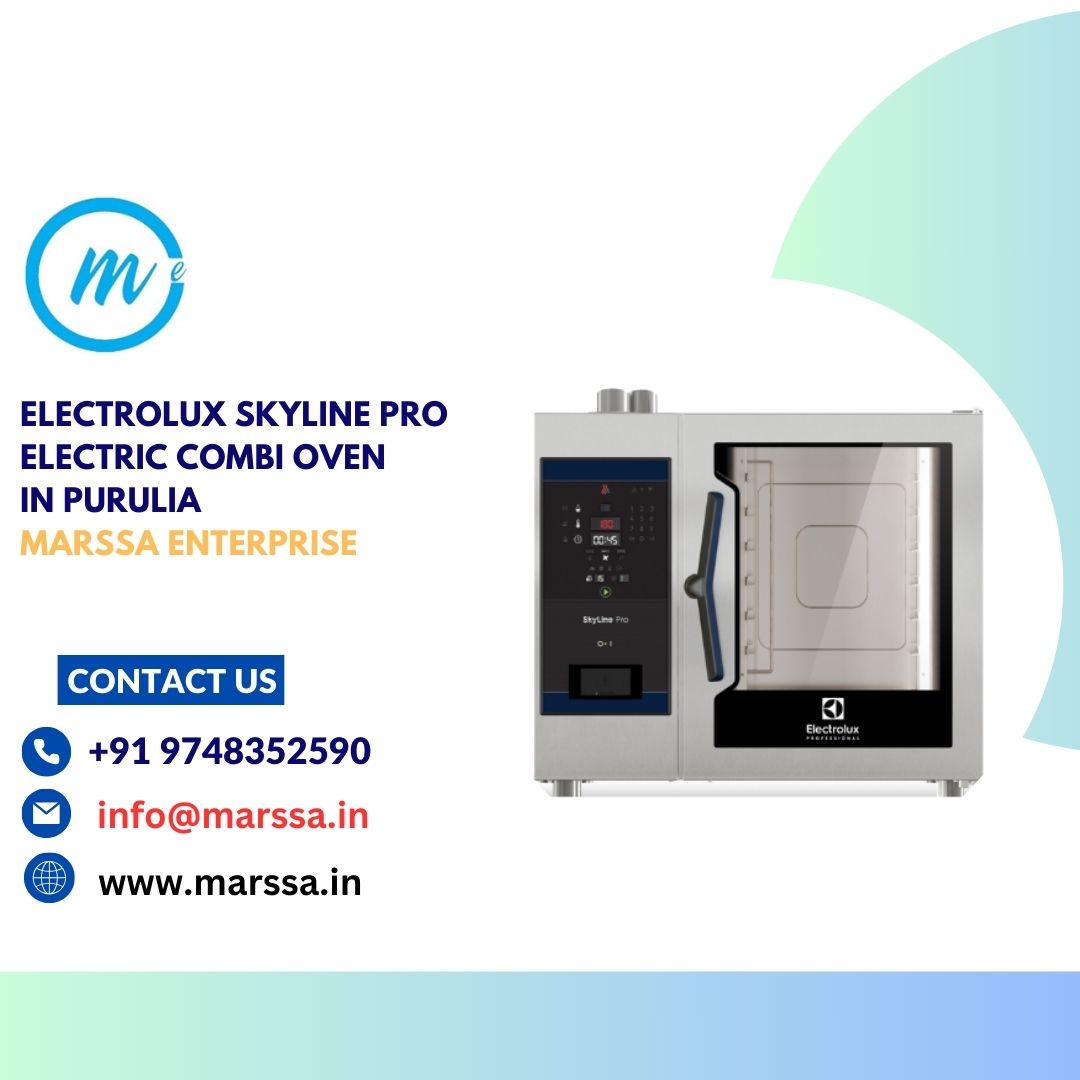 Electrolux SkyLine Pro Electric Combi Oven in Purulia Marssa Enterprise