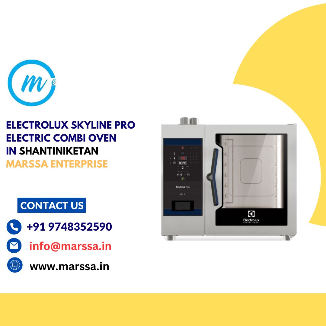 Electrolux SkyLine Pro Electric Combi Oven in Shantiniketan Marssa Enterprise