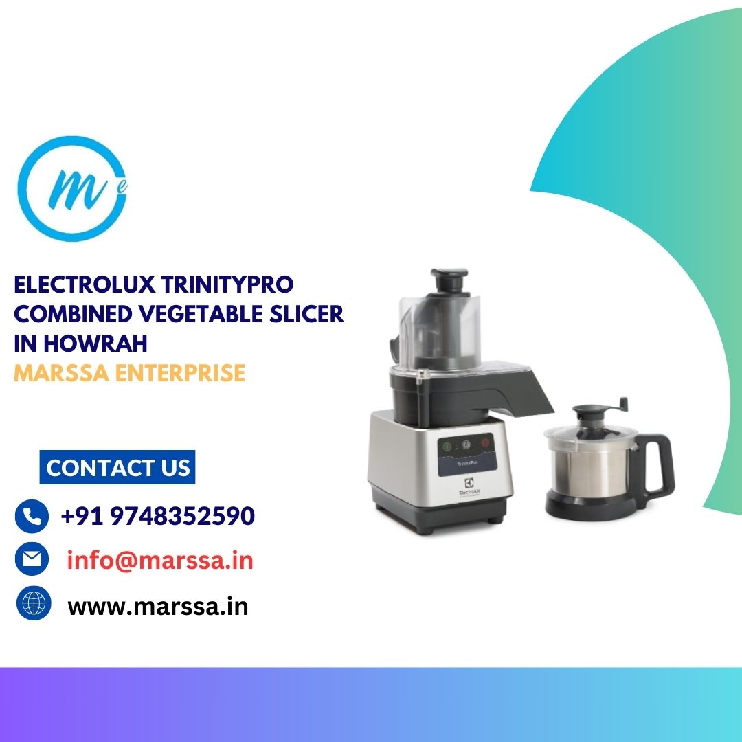 Electrolux TrinityPro Combined Vegetable Slicer in Howrah Marssa Enterprise