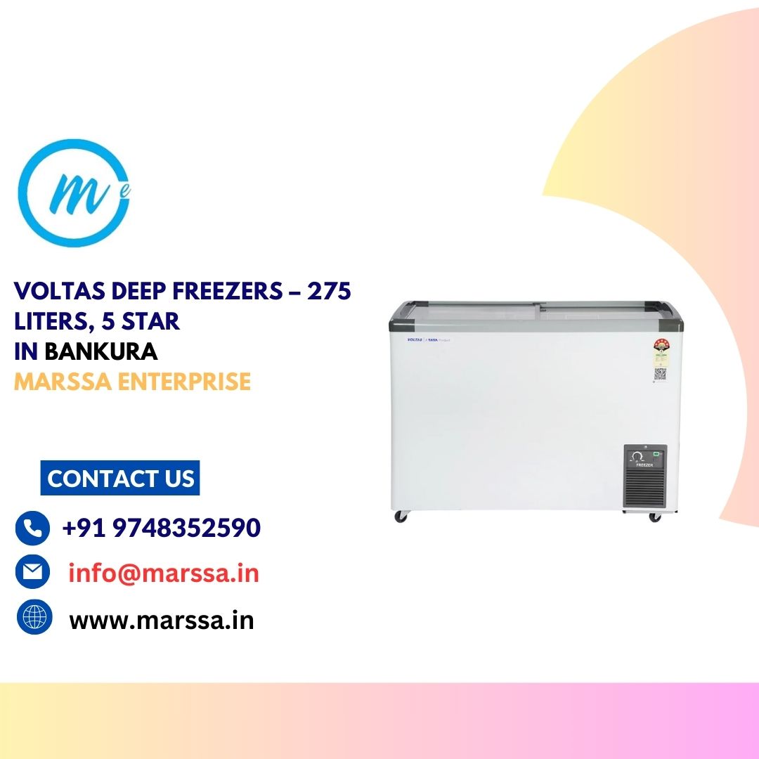 Voltas Deep Freezers – 275 Liters, 5 Star in Bankura Marssa Enterprise