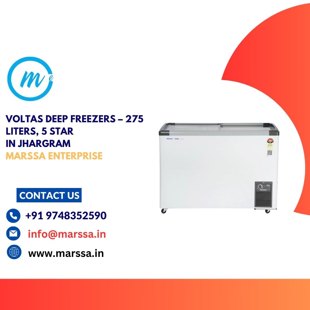 Voltas Deep Freezers – 275 Liters, 5 Star in Jhargram Marssa Enterprise