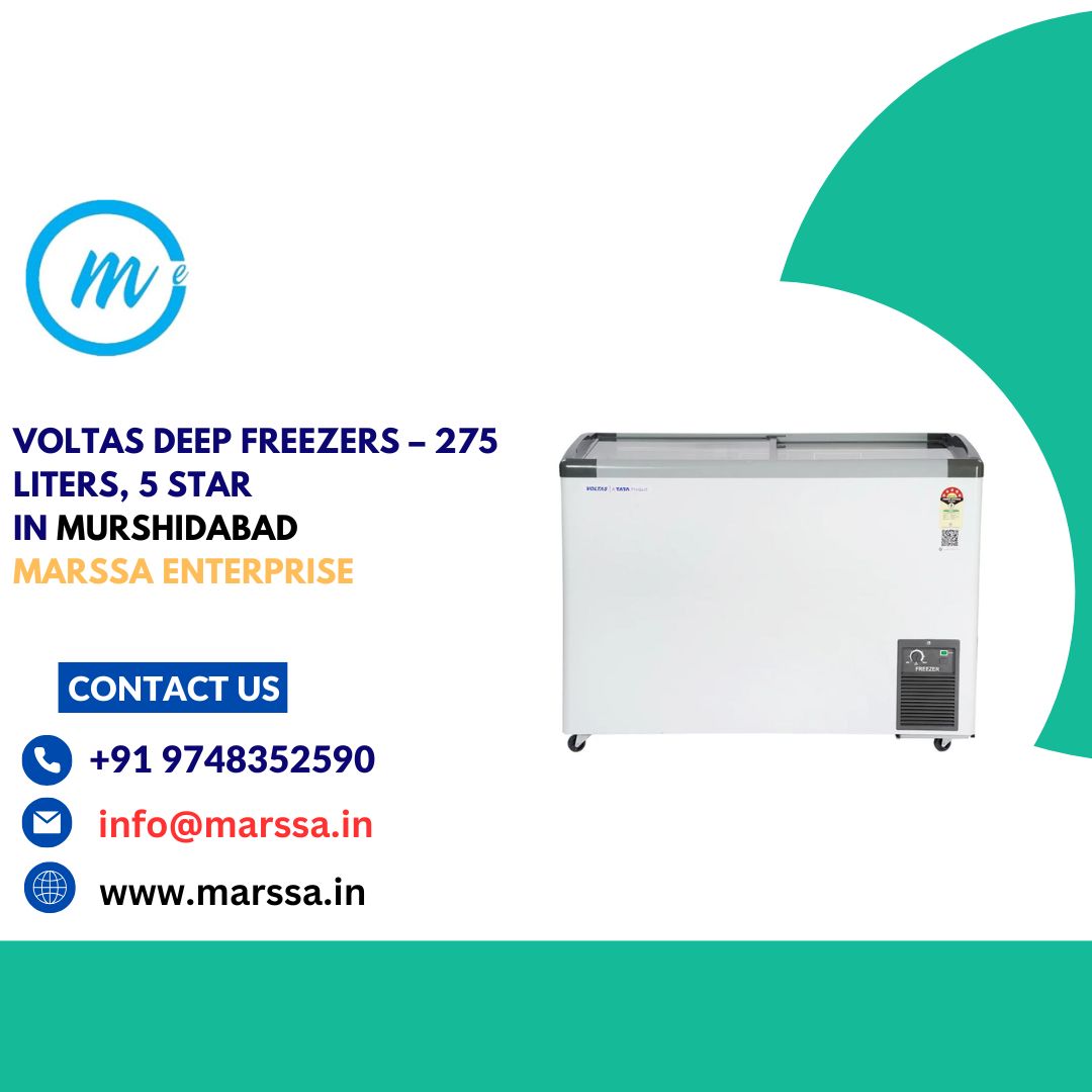 Voltas Deep Freezers – 275 Liters, 5 Star in Murshidabad Marssa Enterprise