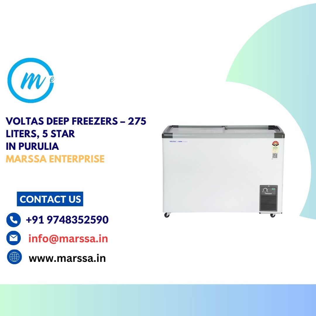 Voltas Deep Freezers – 275 Liters, 5 Star in Purulia Marssa Enterprise