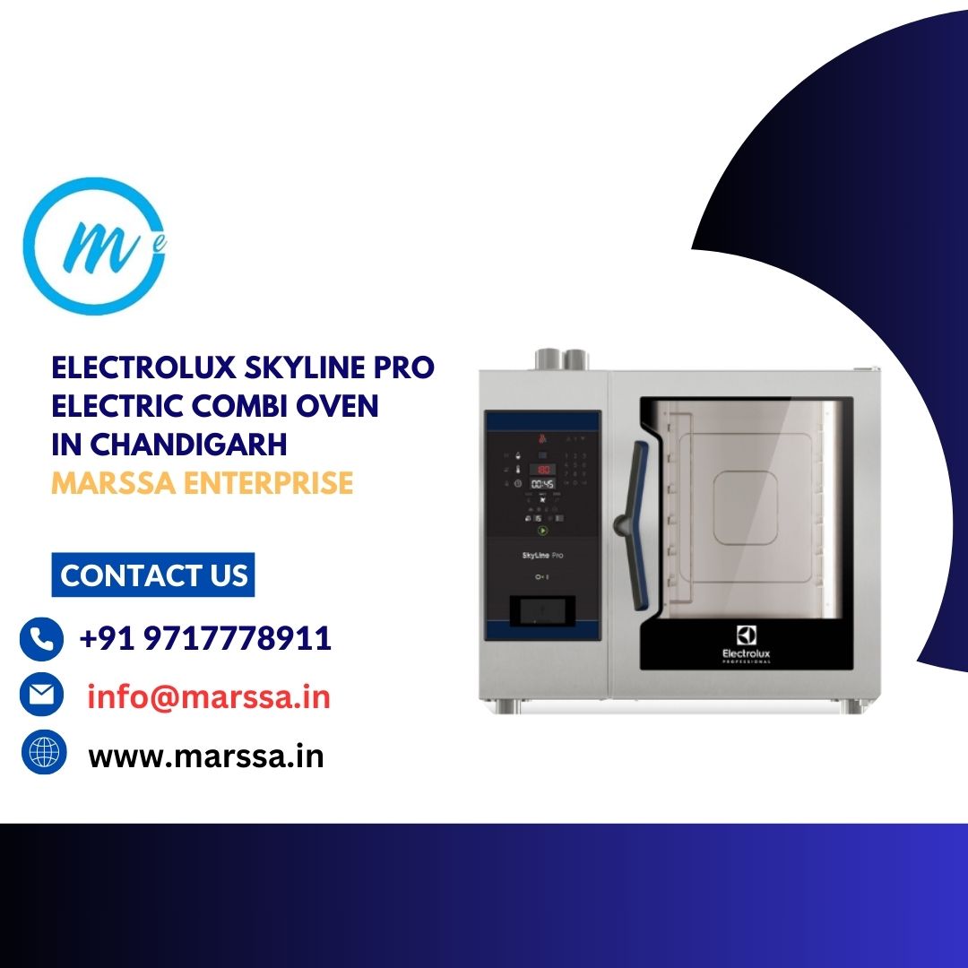 Electrolux SkyLine Pro Electric Combi Oven in Chandigarh Marssa Enterprise