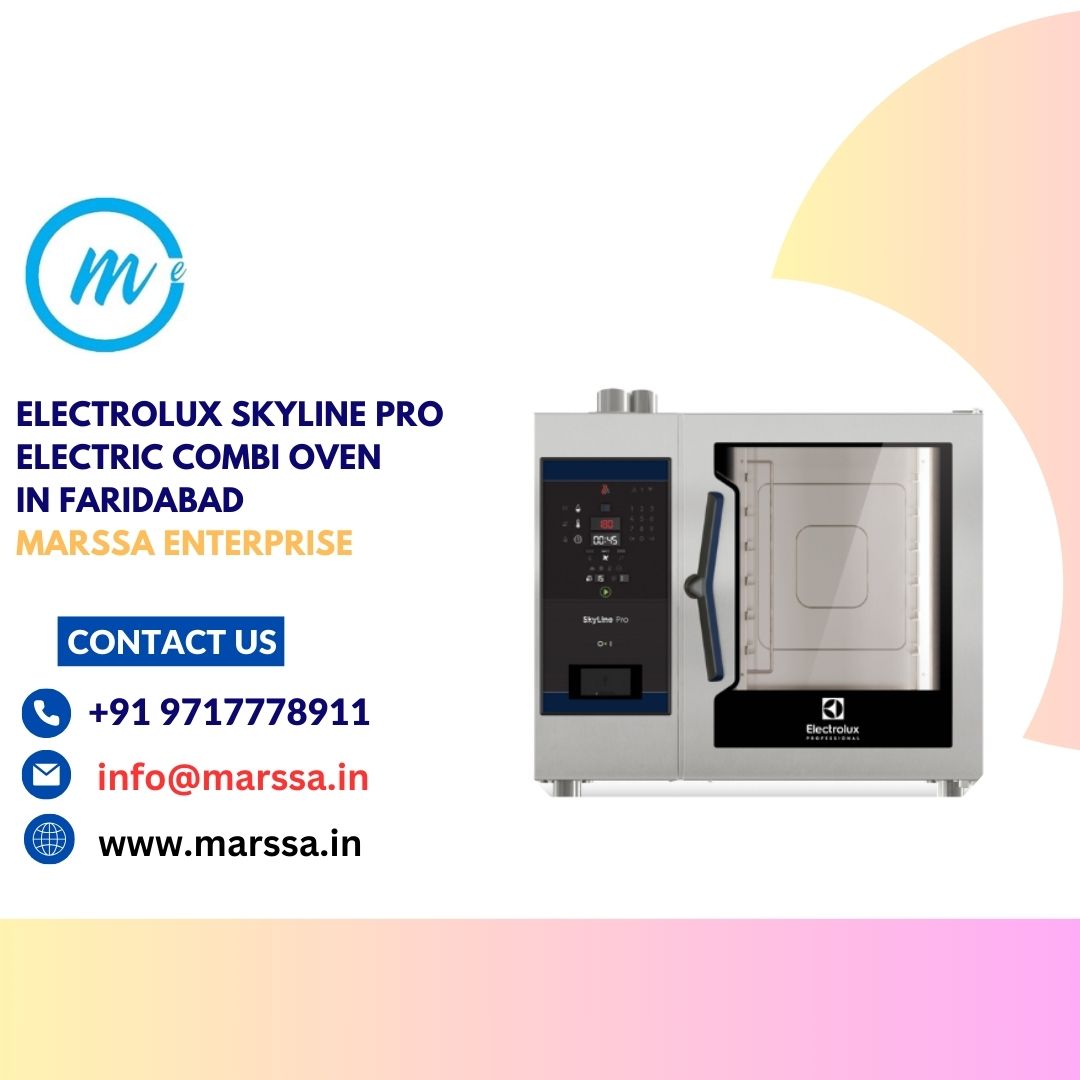 Electrolux SkyLine Pro Electric Combi Oven in Faridabad Marssa Enterprise
