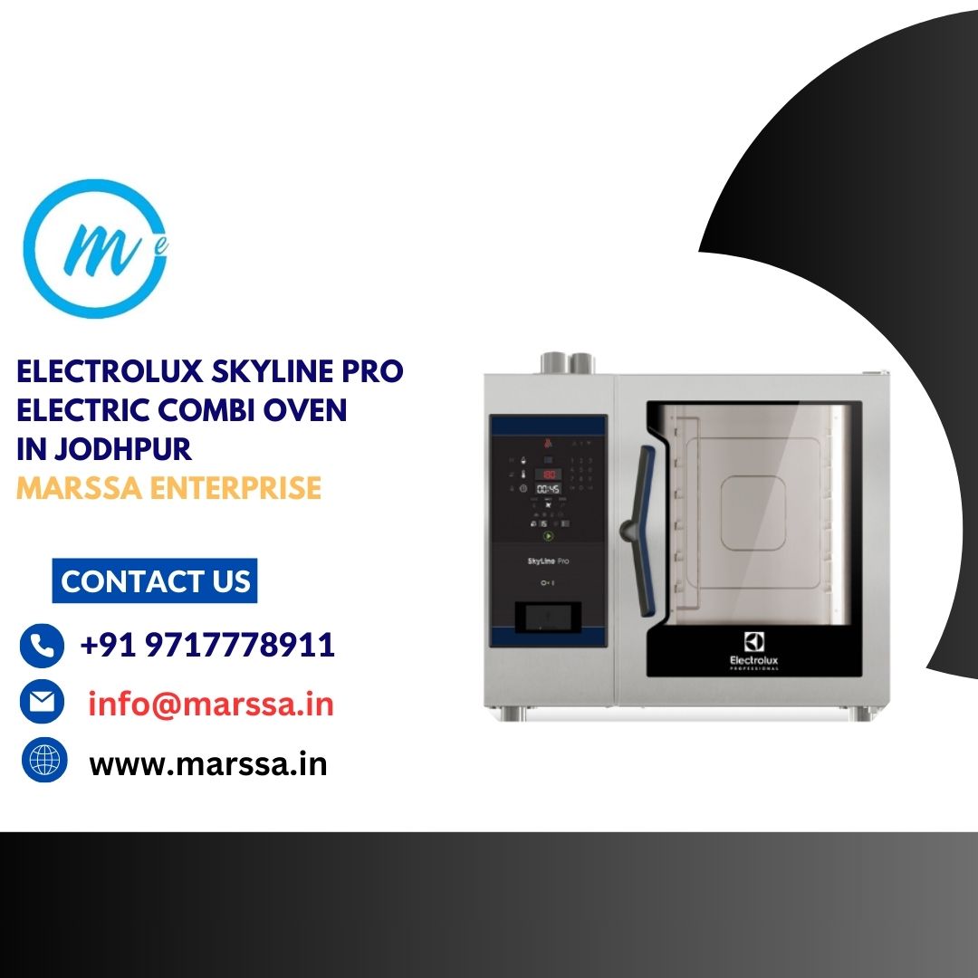 Electrolux SkyLine Pro Electric Combi Oven in Jodhpur Marssa Enterprise