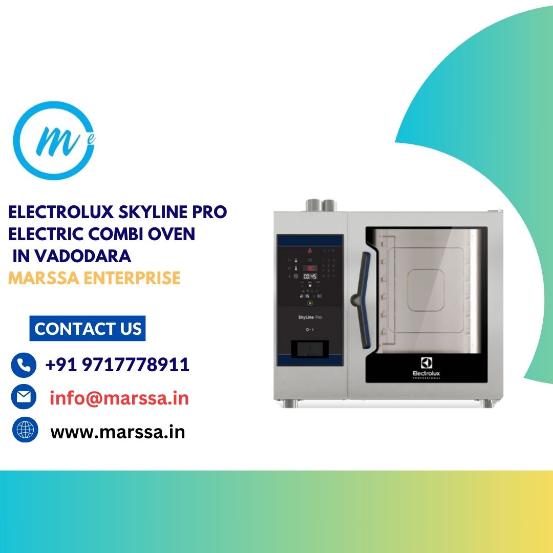 Electrolux SkyLine Pro Electric Combi Oven in Vadodara Marssa Enterprise