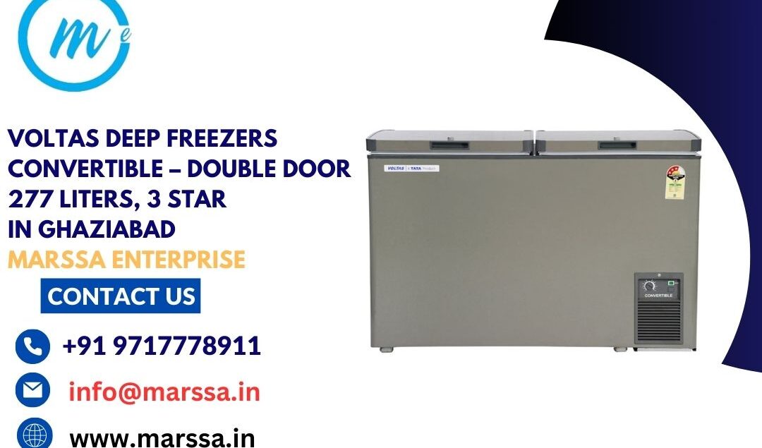 Voltas Deep Freezers Convertible – Double Door 277 Liters, 3 Star in Ghaziabad Marssa Enterprise