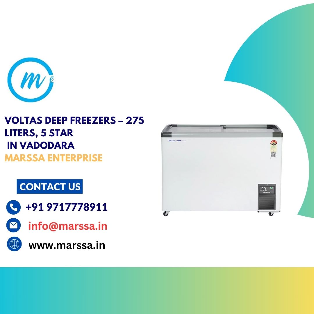 Voltas Deep Freezers – 275 Liters, 5 Star in Vadodara Marssa Enterprise