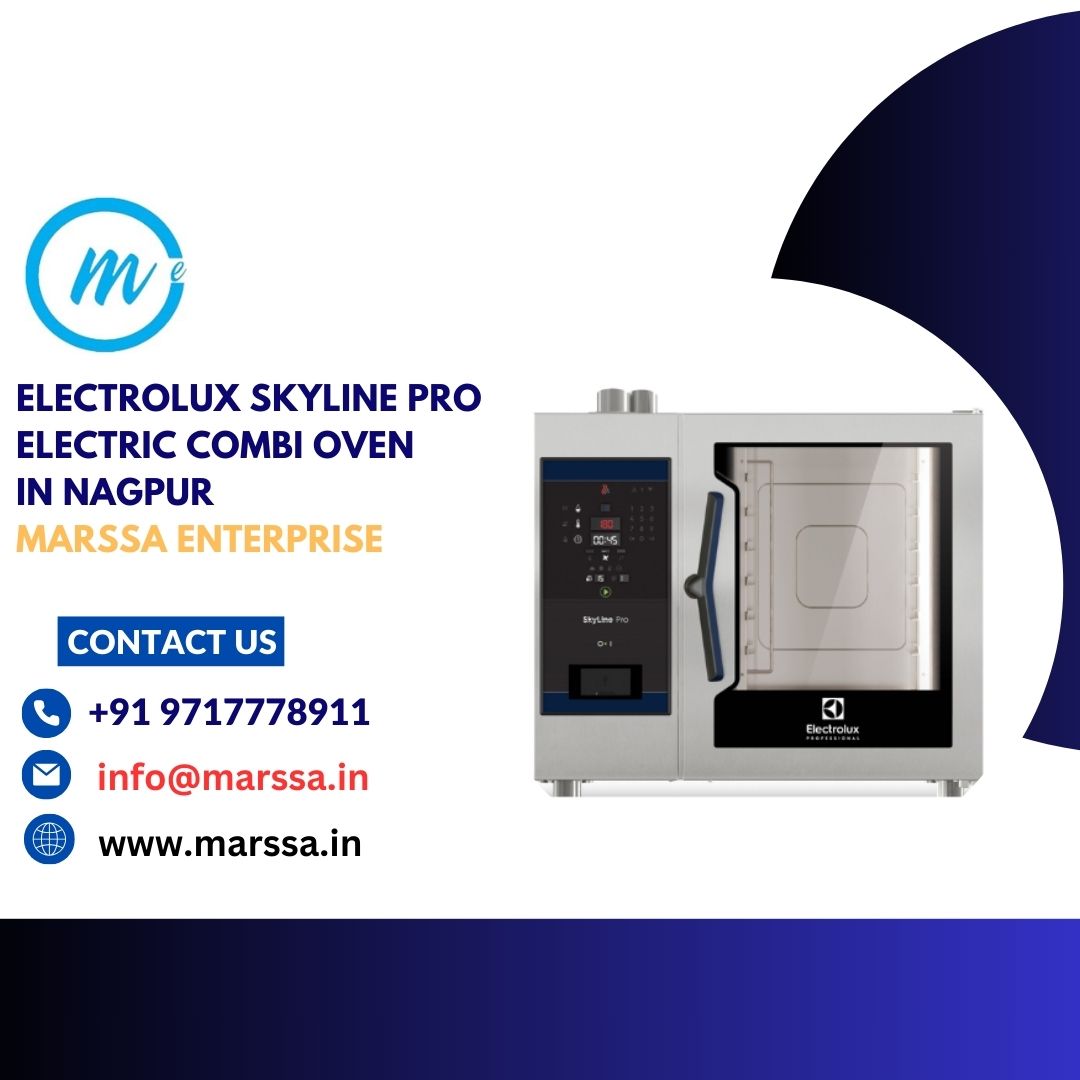 Electrolux SkyLine Pro Electric Combi Oven in Nagpur Marssa Enterprise