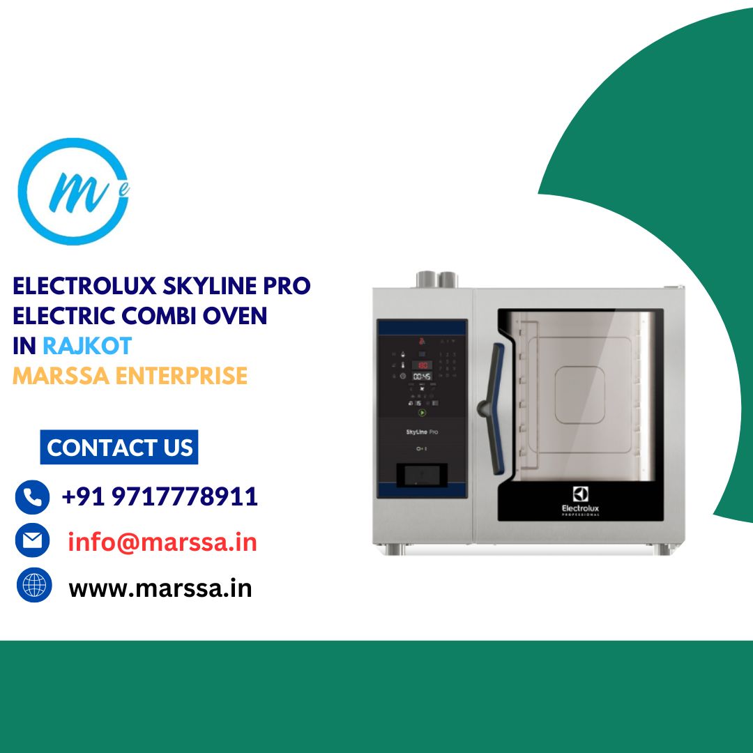 Electrolux SkyLine Pro Electric Combi Oven in Rajkot Marssa Enterprise