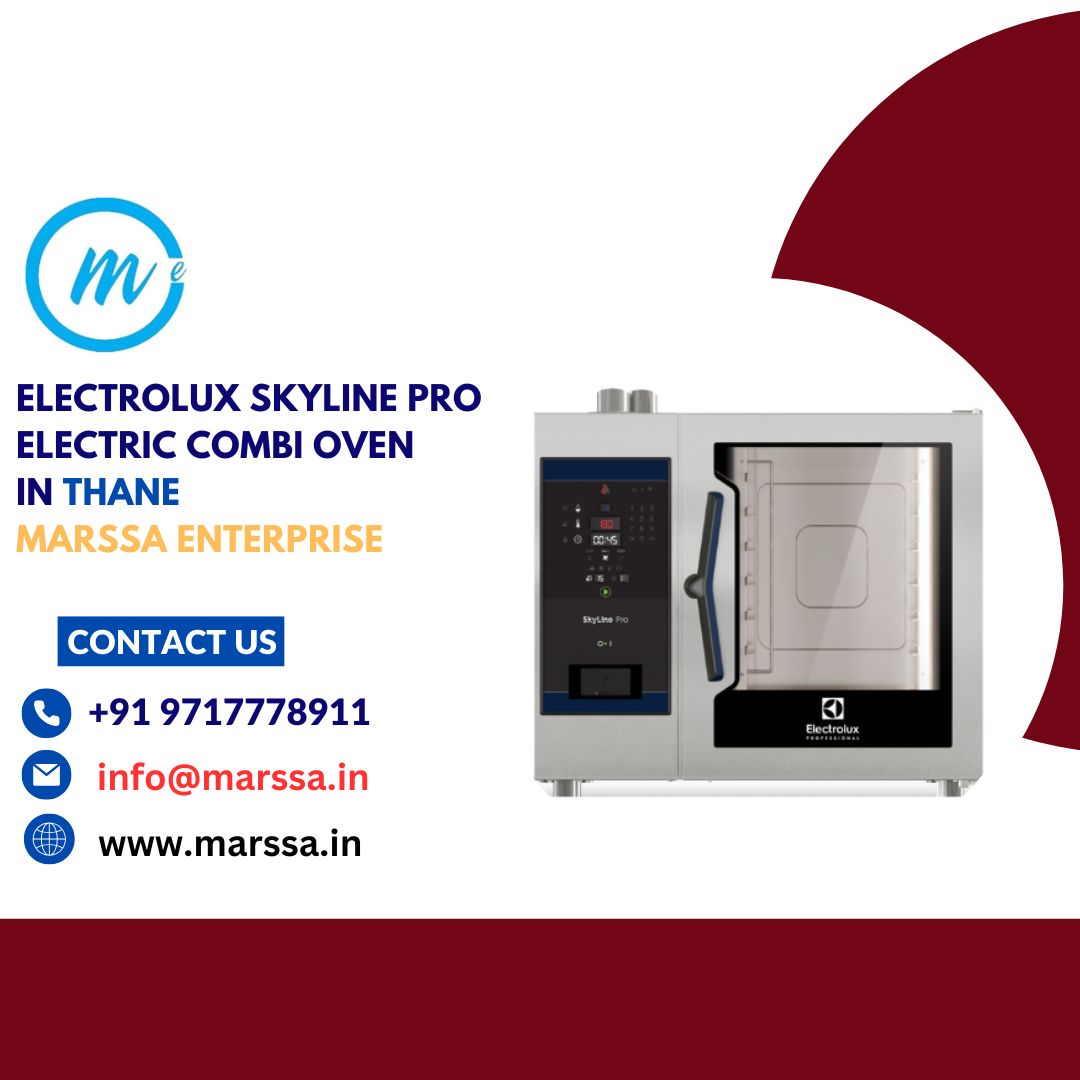 Electrolux SkyLine Pro Electric Combi Oven in Thane Marssa Enterprise
