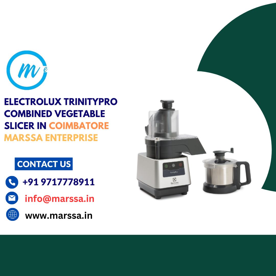 Electrolux TrinityPro Combined Vegetable Slicer in Coimbatore Marssa Enterprise