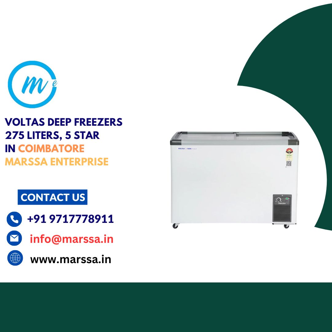 Voltas Deep Freezers 275 Liters, 5 Star in Coimbatore Marssa Enterprise
