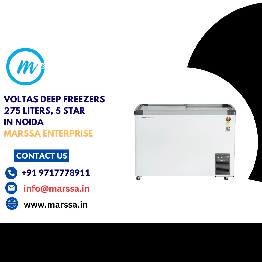 Voltas Deep Freezers 275 Liters, 5 Star in Noida Marssa Enterprise