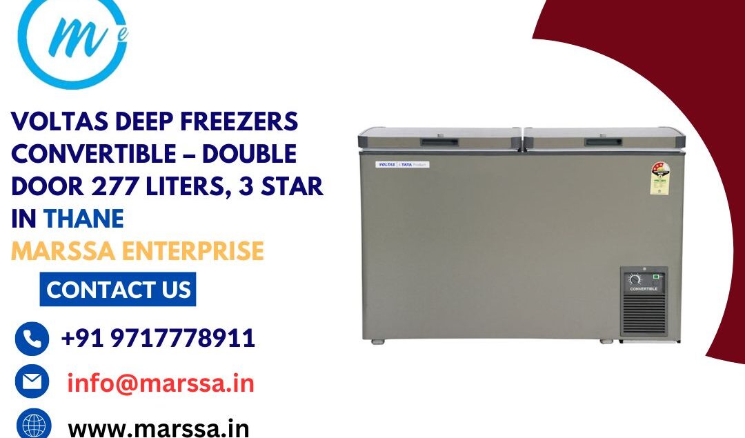 Voltas Deep Freezers Convertible – Double Door 277 Liters, 3 Star in Thane Marssa Enterprise