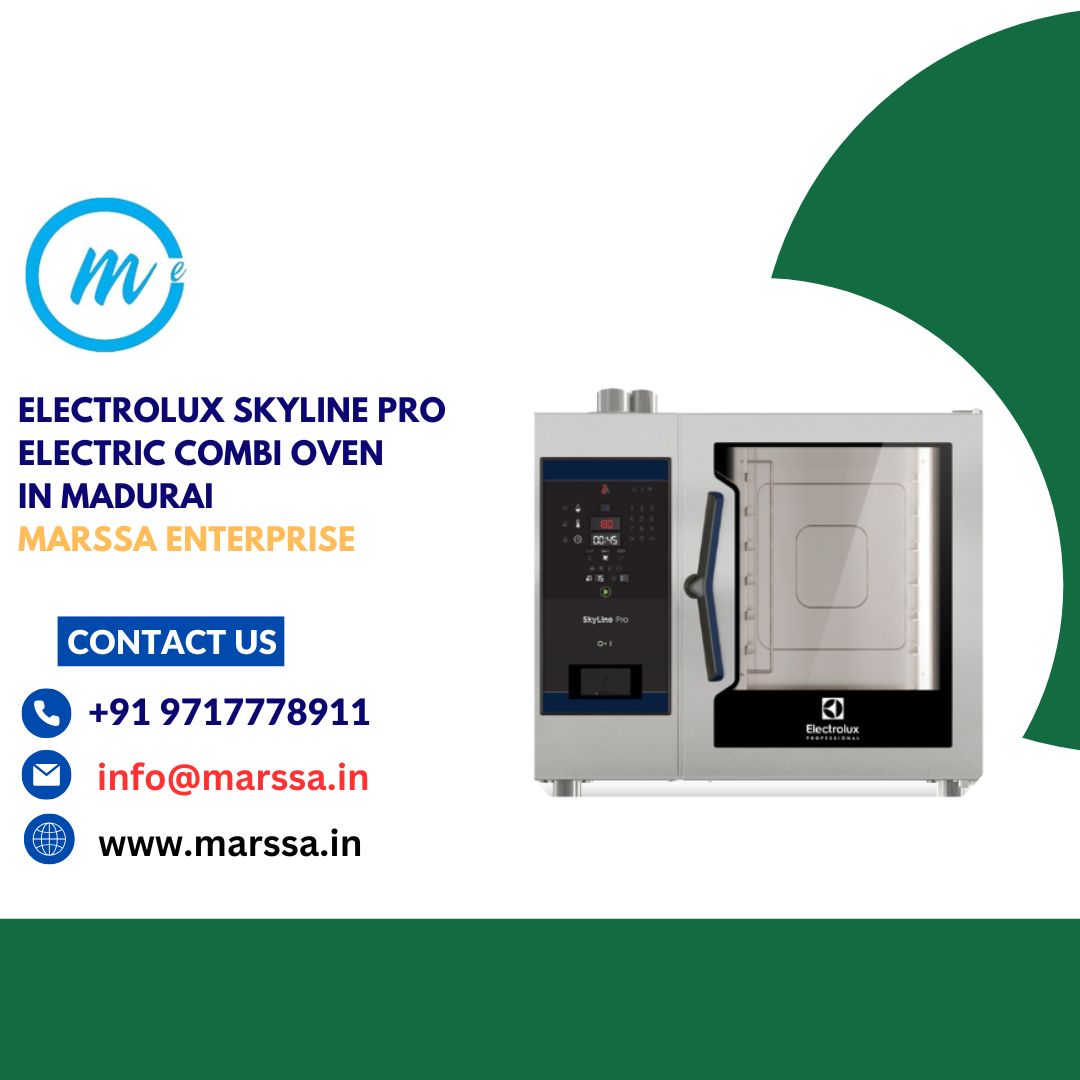 Electrolux SkyLine Pro Electric Combi Oven in Madurai Marssa Enterprise