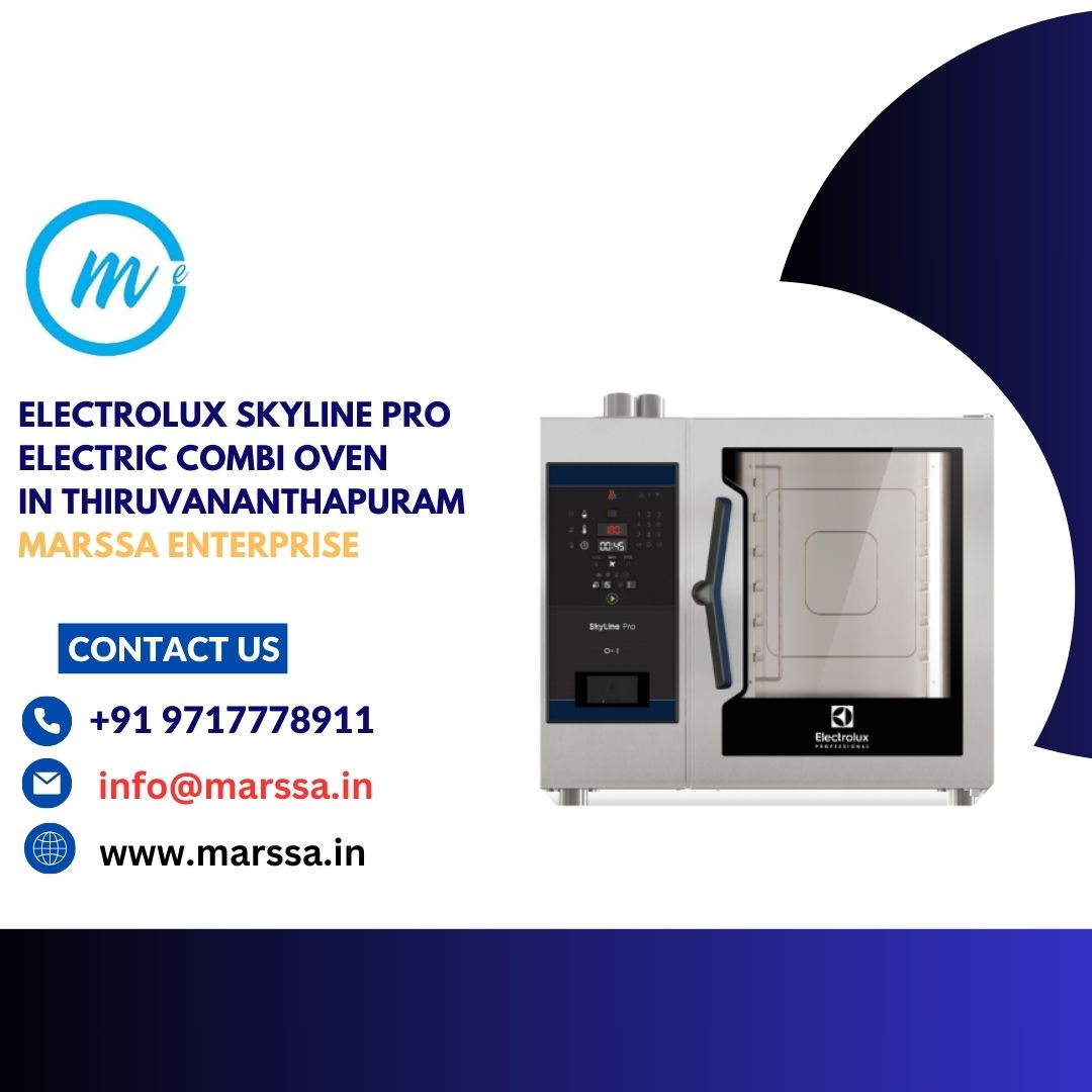 Electrolux SkyLine Pro Electric Combi Oven in Thiruvananthapuram Marssa Enterprise