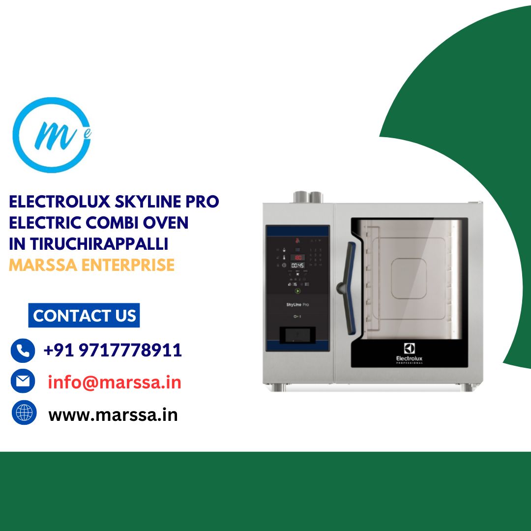 Electrolux SkyLine Pro Electric Combi Oven in Tiruchirappalli Marssa Enterprise