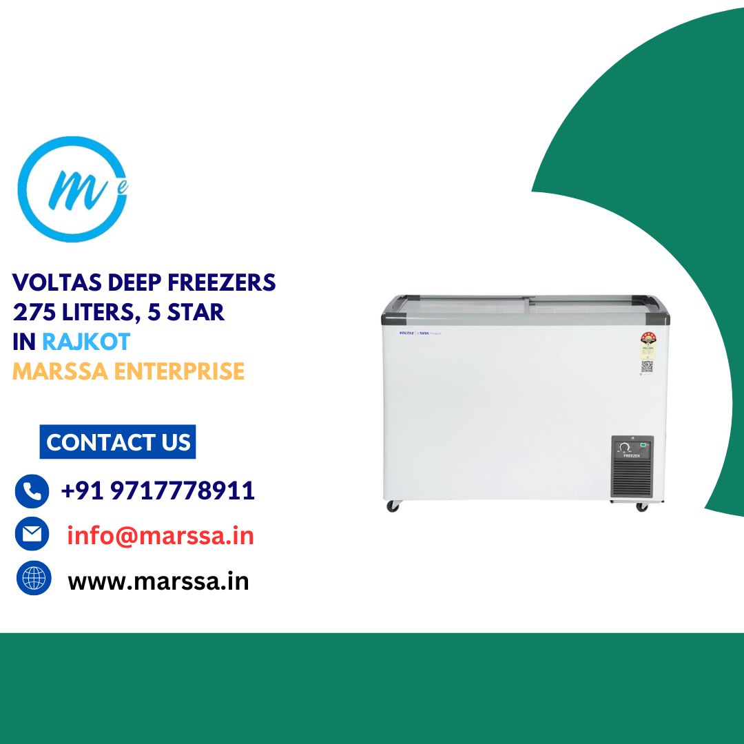 Voltas Deep Freezers 275 Liters, 5 Star in Rajkot Marssa Enterprise