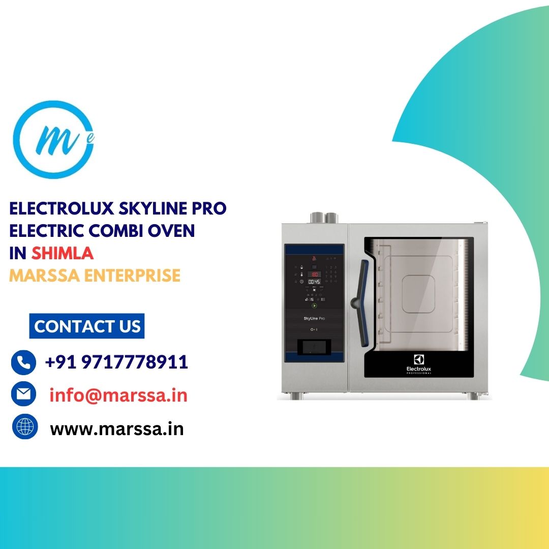 Electrolux SkyLine Pro Electric Combi Oven in Shimla Marssa Enterprise