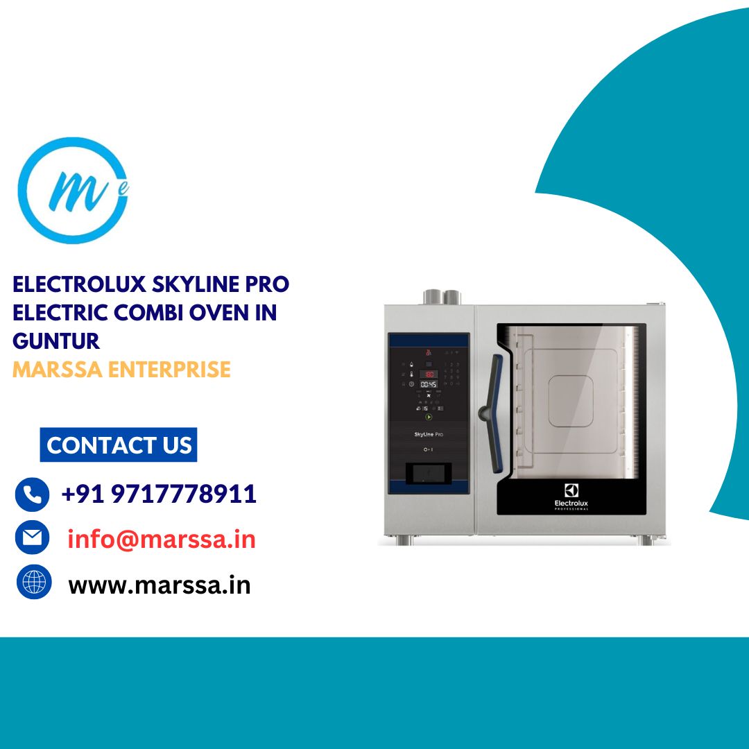 Electrolux SkyLine Pro Electric Combi Oven in Guntur Marssa Enterprise