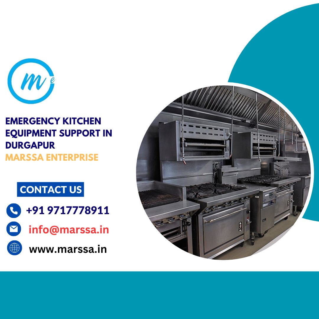 Emergency Kitchen Equipment Support in Durgapur Marssa Enterprise