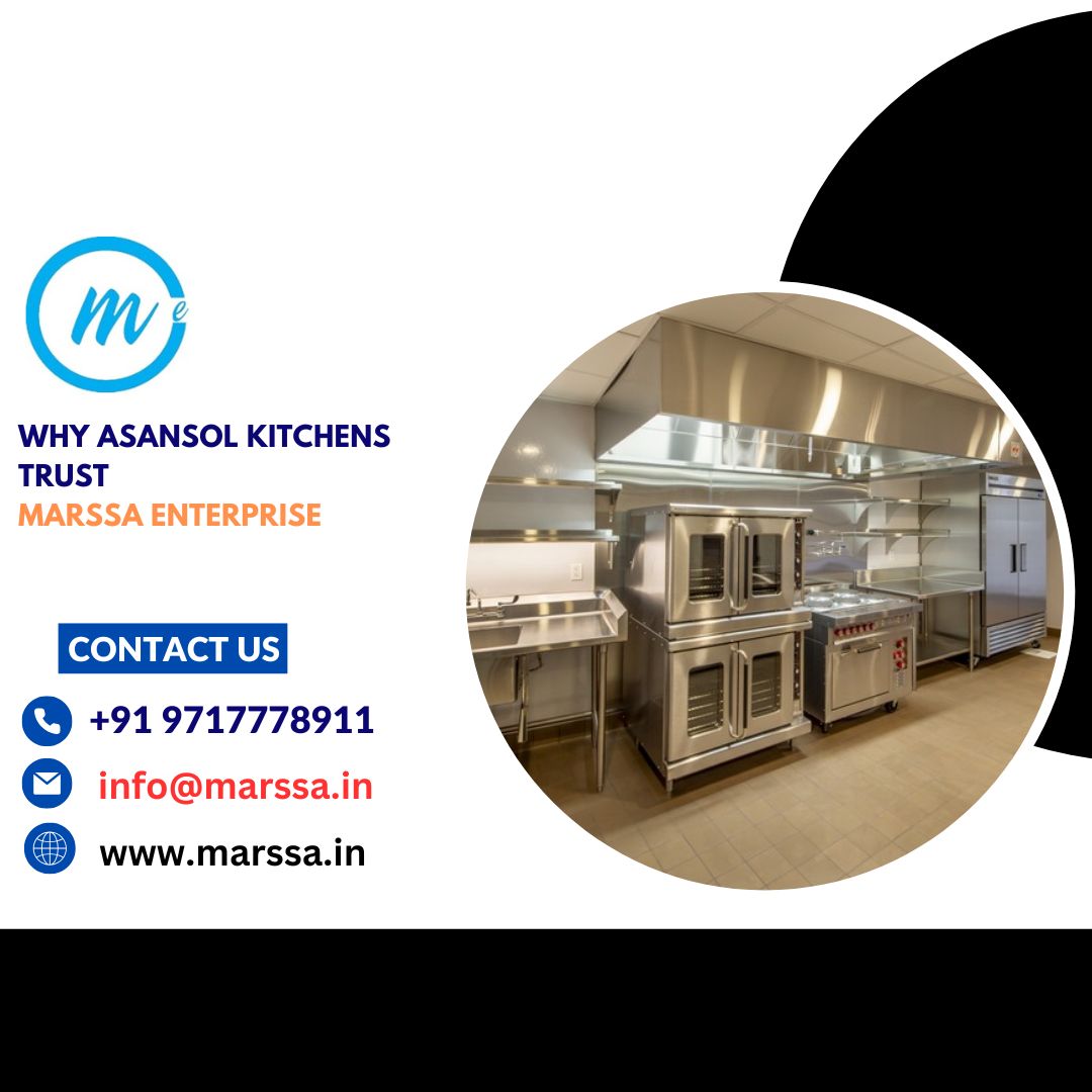 Why Asansol Kitchens Trust Marssa Enterprise